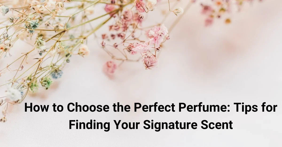 How to find your perfect signature scent